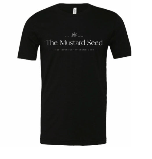 The Mustard Seed T-Shirt
