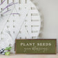 Plant seeds grow blessings wall decor