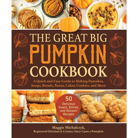 Great Big Pumpkin Cookbook