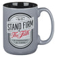 Stand Firm in the Faith Gray Ceramic Coffee Mug